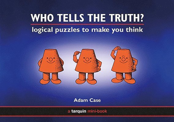 Adam Case - Who Tells the Truth?, Häftad
