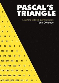 bokomslag Pascal's Triangle: A Teacher's Guide with Blackline Masters