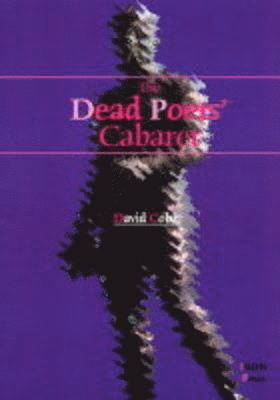 Dead Poets' Cabaret, Häftad