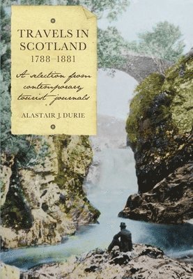 bokomslag Travels in Scotland, 1788-1881