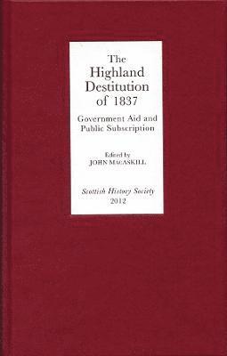 The Highland Destitution of 1837 1