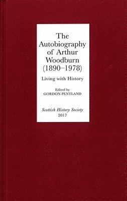 bokomslag Autobiography of Arthur Woodburn (1890-1978)