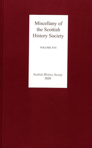 bokomslag Miscellany of the Scottish History Society, volume XVI