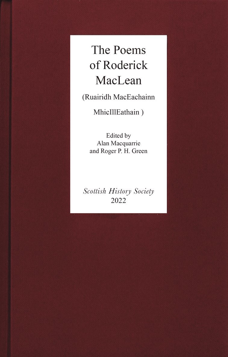 Roderick MacLean, Roderick Maclean, Alan MacQuarrie, Roger P H Green, Dr Alan MacQuarrie, Roger P H (Editor) Green, Alan Macquarrie - Poems of Roderick MacLean, Inbunden