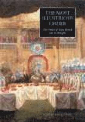 Peter Galloway - The Most Illustrious Order, Inbunden