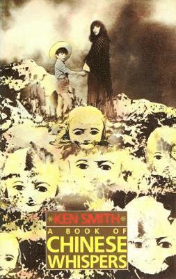 Ken Smith - Book of Chinese Whispers, Häftad