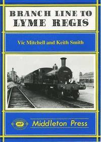 bokomslag Branch Line to Lyme Regis