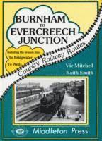 bokomslag Burnham to Evercreech Junction