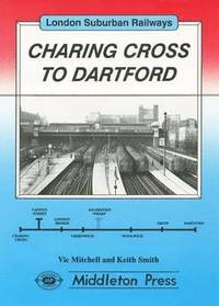 bokomslag Charing Cross to Dartford
