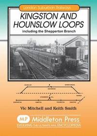 bokomslag Kingston and Hounslow Loops