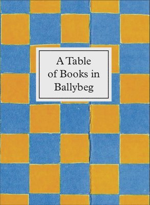 bokomslag Table of Books in Ballybeg
