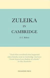 bokomslag Zuleika in Cambridge