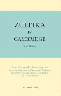 bokomslag Zuleika in Cambridge