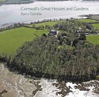 bokomslag Cornwall's Great Houses and Gardens