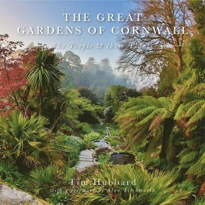 Tim Hubbard - Great Gardens of Cornwall, Häftad