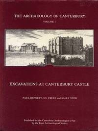 bokomslag Excavations at Canterbury Castle