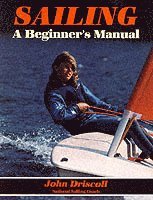 bokomslag Sailing: A Beginner's Manual