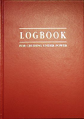 Cruising Under Power - The Motorboat and Yachting Logbook 1