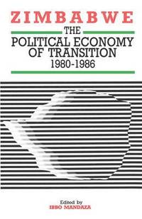 bokomslag Zimbabwe: The Political Economy of Transition 1980-1986