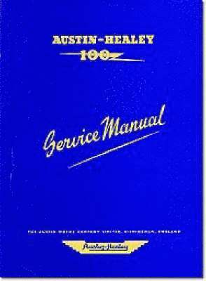 Austin Healey 100 Workshop Manual 1
