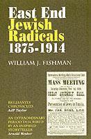 bokomslag East End Jewish Radicals 1875-1914