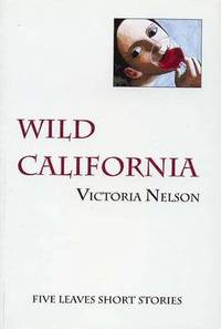 bokomslag Wild California