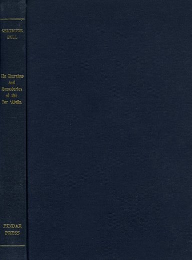 Marlia M. Mango - Churches and Monasteries of Tur'Abdin, Inbunden