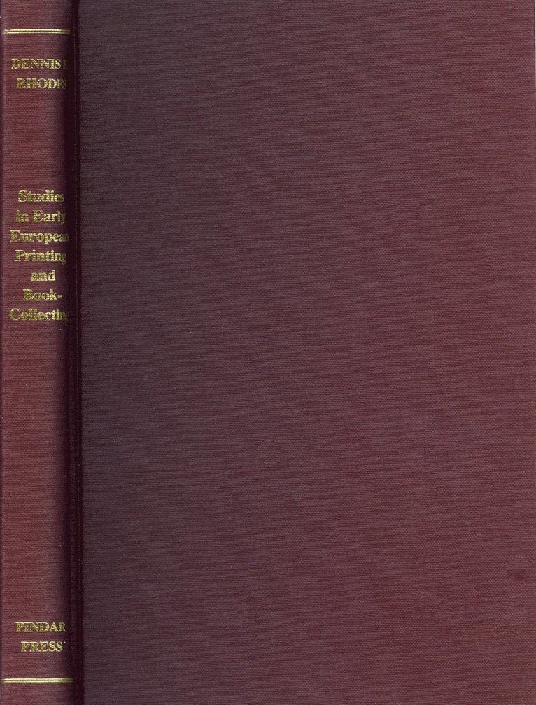 Dennis E Rhodes, Dennis E. Rhodes - Studies in Early European Printing and Book-Collecting, Inbunden