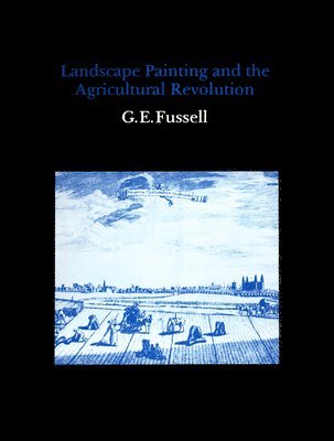 Landscape Painting and the Agricultural Revolution 1