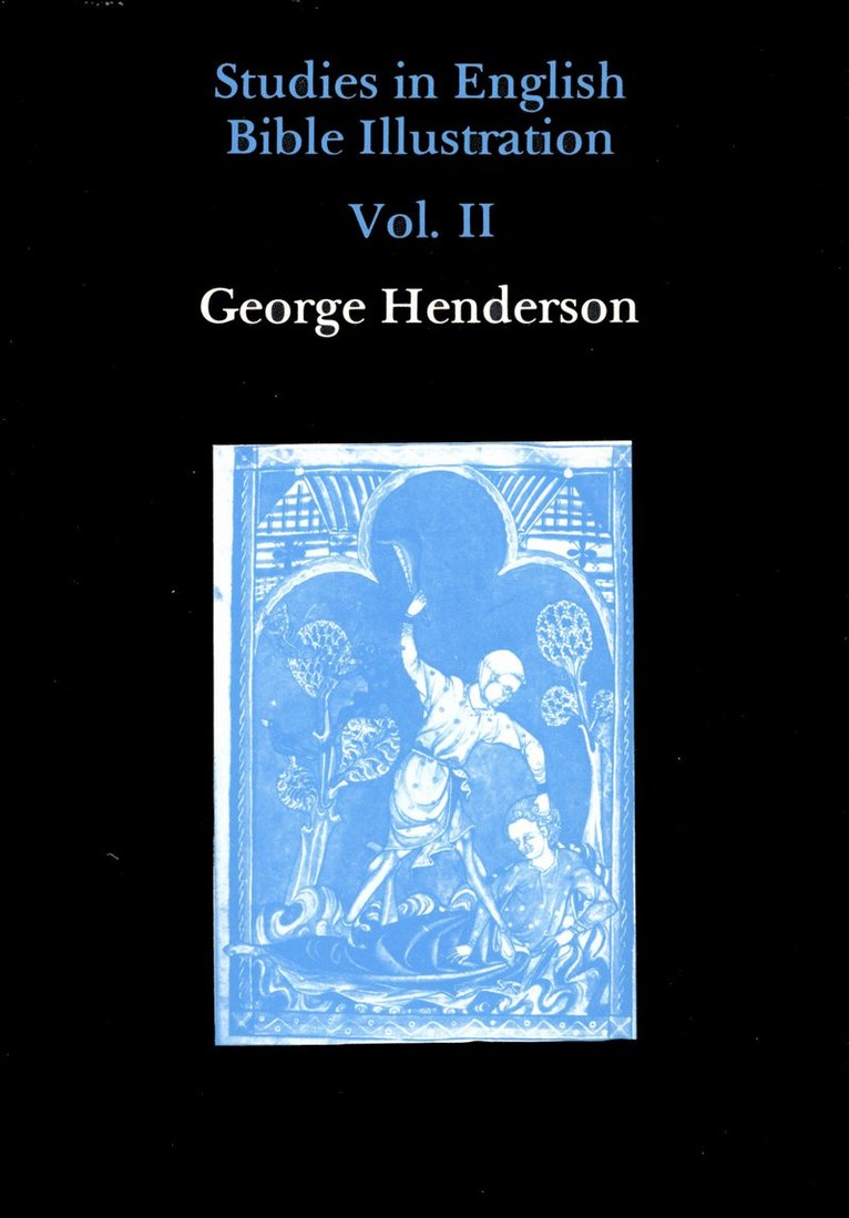 George Henderson - Studies in English Bible Illustration, Volume II, Inbunden