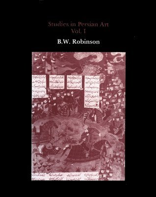 bokomslag Studies in Persian Art, Volume I