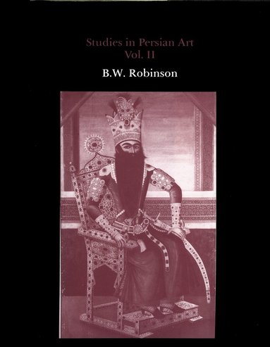 bokomslag Studies in Persian Art, Volume II