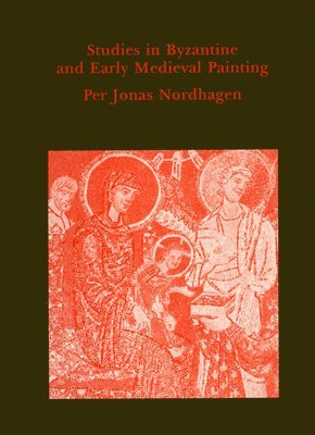 Studies in Byzantine and Early Medieval Painting 1