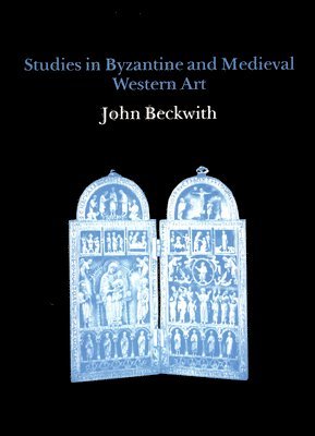 Studies in Byzantine and Medieval Western Art 1