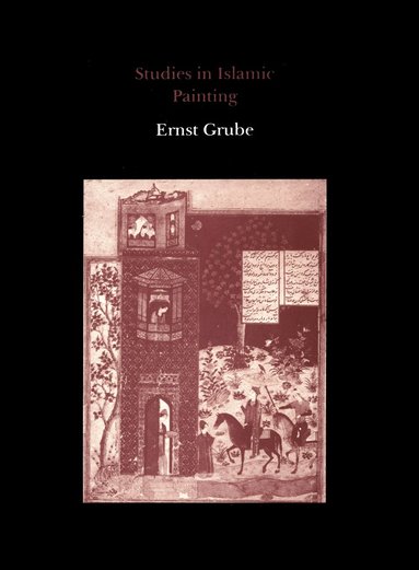bokomslag Studies in Islamic Painting