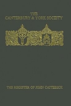 R.N. Swanson - Register of John Catterick, Bishop of Coventry and Lichfield, 1415-19, Inbunden