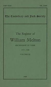 bokomslag The Register of William Melton, Archbishop of York, 1317-1340, III