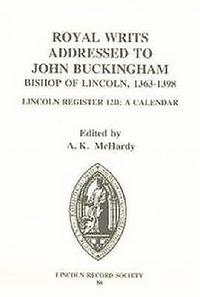 bokomslag Royal Writs addressed to John Buckingham, Bishop of Lincoln 1363-1398
