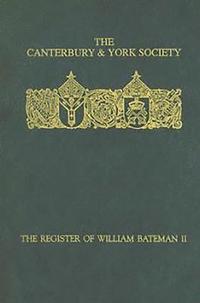 bokomslag The Register of William Bateman, Bishop of Norwich 1344-55: II