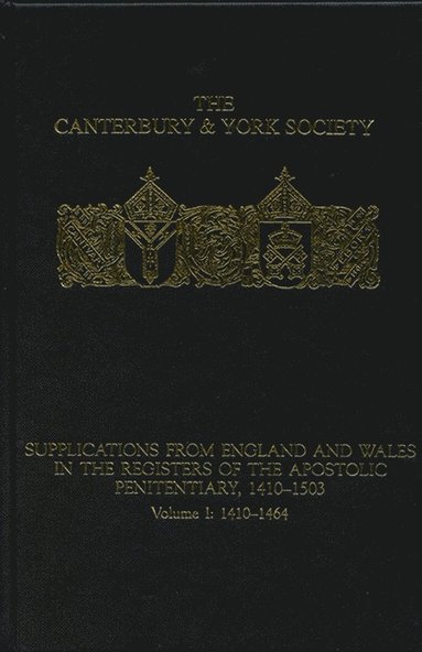 bokomslag Supplications from England and Wales in the Registers of the Apostolic Penitentiary, 1410-1503