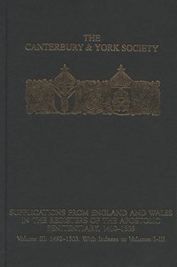 bokomslag Supplications from England and Wales in the Registers of the Apostolic Penitentiary, 1410-1503