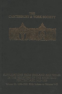 Supplications from England and Wales in the Registers of the Apostolic Penitentiary, 1410-1503 1