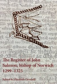 bokomslag The Register of John Salmon, bishop of Norwich, 1299-1325