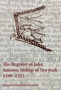 bokomslag The Register of John Salmon, Bishop of Norwich, 1299-1325