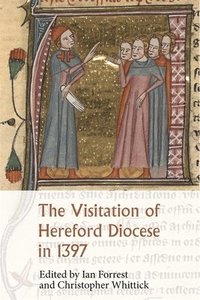 bokomslag The Visitation of Hereford Diocese in 1397