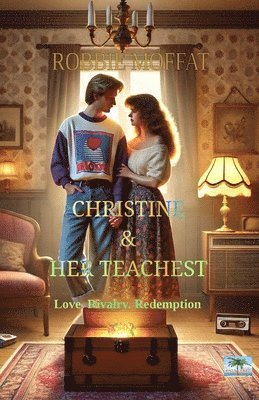 Christine & Her Teachest