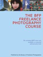 John Tracy, Stewart Gibson - BFP Freelance Photography Course, Inbunden