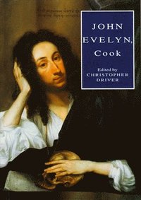 bokomslag John Evelyn, Cook
