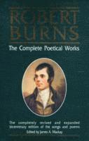 Robert Burns - Robert Burns, the Complete Poetical Works, Inbunden