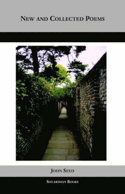 John Seed - New and Collected Poems, Häftad